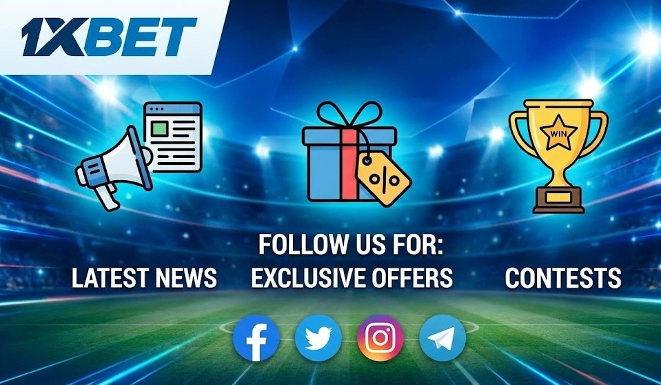 1xBet على وسائل التواصل الاجتماعي